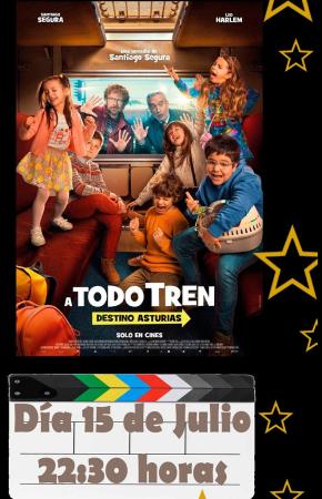 Cine bajo las estrellas "A todo tren. Destino Asturias"